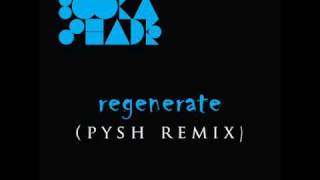Booka Shade - Regenerate (Pysh remix)