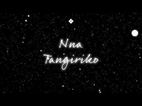 Elijah L - Nna Tangiriko (Audio)