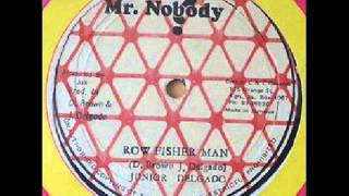 Junior Delgado Row fisherman & dub