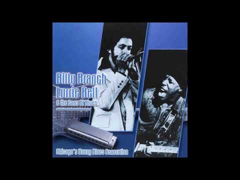 Billy Branch & Lurrie Bell – Breakin' Up Somebody's Home