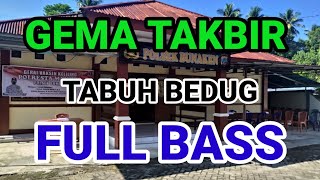 Download lagu Gema Takbir Bedug Full Bass #jedagjedug #takbiran mp3