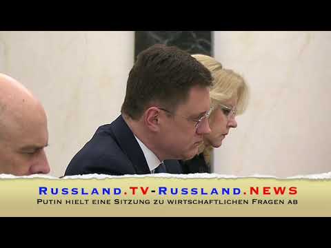 Putin hielt eine Sitzung zu wirtschaftlichen Fragen ab