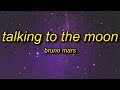 Bruno Mars - Talking To The Moon Sickmix (TikTok Remix) Lyrics | i want you back