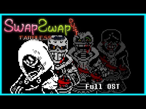 [SWAPSWAP Dustbelief/Faithless Dust] Full OST (Outdated)