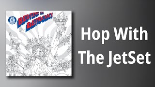 Dead Kennedys // Hop With The JetSet