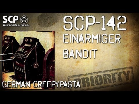 SCP-142: One-Armed Bandit - German Creepypasta (Creepy, Horror, Audiobook) GERMAN