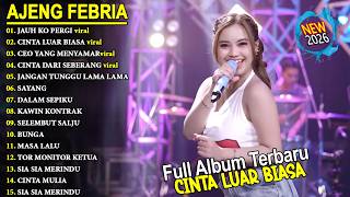 Download lagu CINTA LUAR BIASA, JAUH KO PERGI 🎵 AJENG FEBRIA - FULL ALBUM DANGDUT KOPLO ON TRENDING - VIRAL! Fyp mp3