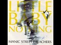 Manic Street Preachers - Little Baby Nothing (Lyrics) - Songbird X Manic Street Preachers - Little Baby Nothing (Lyrics)