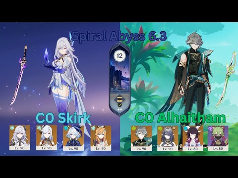 C0 Skirk Freeze & C0 Alhaitham Hyperbloom | Genshin Impact | Spiral Abyss 6.3 / Luna IV Floor 12