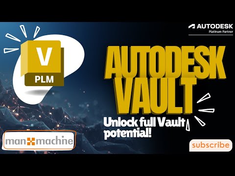 Autodesk Vault PLM Overview