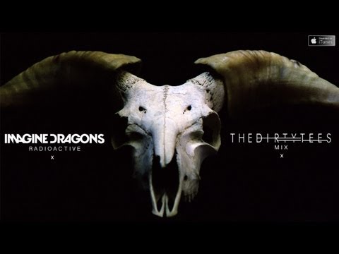 Video thumbnail for Radioactive (The Dirty Tees Mix)