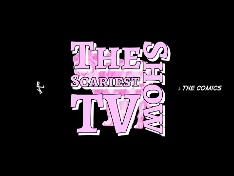 The Scariest TV Show: The Comics (2024) / The Comics Created from a Short Film Test "TSTS"