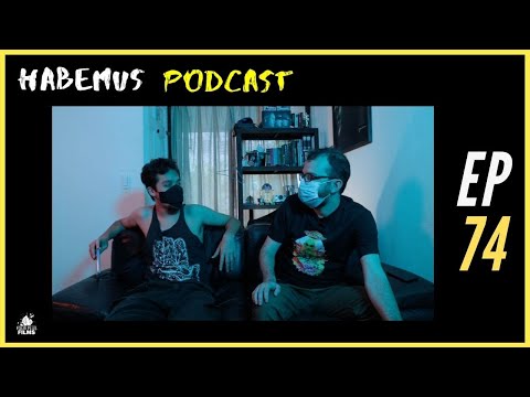 Habemus Podcast Ep.74 - "Shborm"