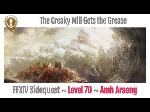 FFXIV The Creaky Mill Gets the Grease - Shadowbringers