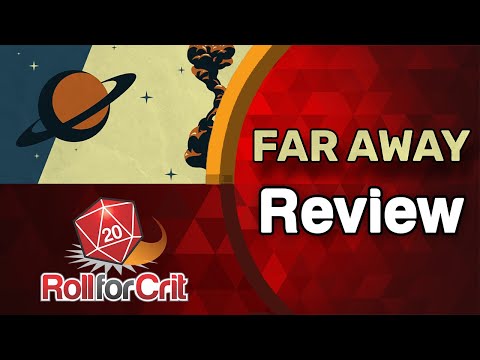 Far Away Review | Roll For Crit