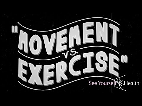 What's the Difference Between Movement and Exercise?