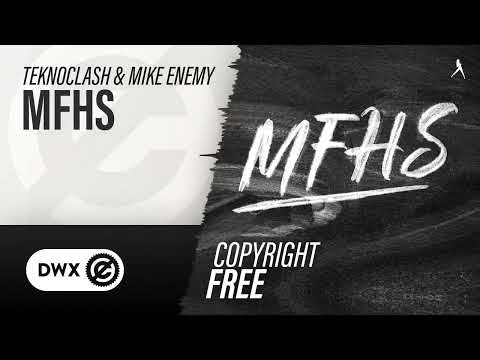 Mike Enemy & Teknoclash - MFHS.