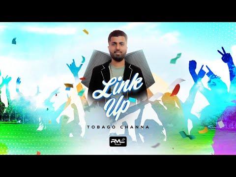 Tobago Channa - Link Up (2023 Chutney Soca)