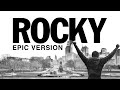 Rocky Theme | EPIC VERSION