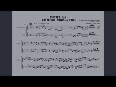 3 transcription variations - Brandford Marsalis's solo - "Another Day" - Buckshot LeFonque