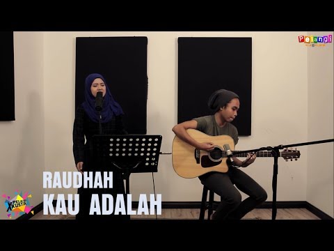 Pelangi Xkustik X Raudhah - Kau Adalah Cover (Isyana Sarasvati feat. Rayi Putra)