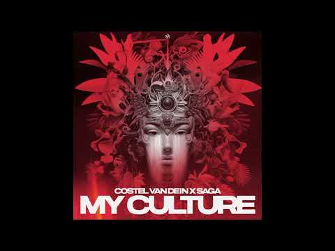 Costel Van Dein x Saga - My Culture (Extended Mix)
