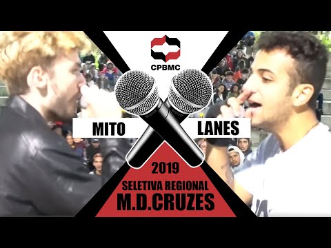 🎤 Mito x Lanes | 1ª Fase - Seletiva Regional - Mogi das Cruzes | #CPBMC2019 - CPBMC