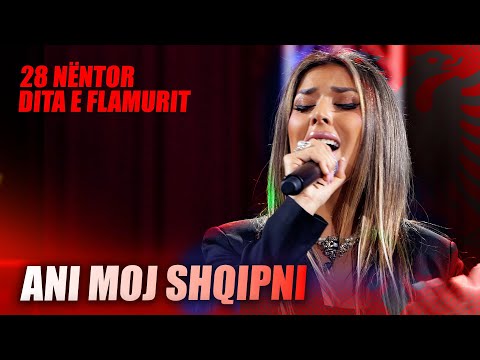 Lendita Selimi - Ani moj Shqipni - 28 Nentor - Dita e Flamurit