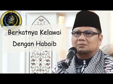 Sejarah Kelawai dan Habaib | Dato Ustaz Badlishah Alauddin