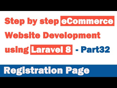 Step by step eCommerce website Development using Laravel 8 Part 32 Registration Page