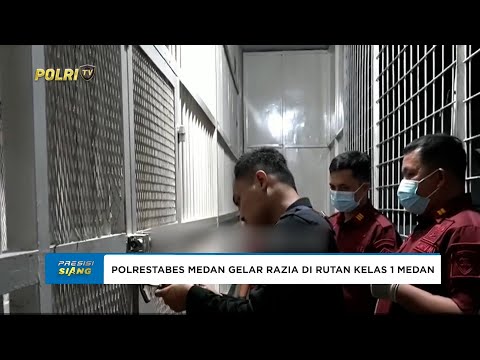 POLRESTABES MEDAN GELAR RAZIA DI RUTAN KELAS 1 MEDAN