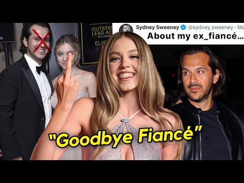 The REAL Reason Why Sydney Sweeney DUMPED Her Fiancé
