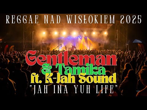 Gentleman & Tamika ft. K-Jah Sound - JAH INA YUH LIFE (Live 31.05.2025) #gentleman #reggae #live