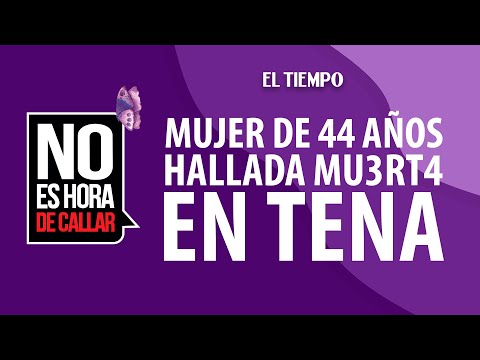 Conmoción en Tena por posible feminicidio: pareja sería el agresor | EL TIEMPO
