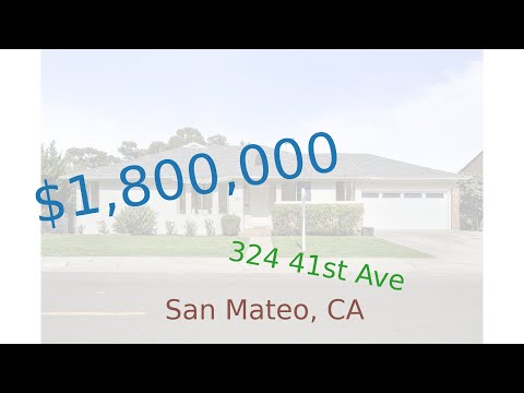 $1,800,000 home for sale in San Mateo, CA (324 41st Ave, 94403)