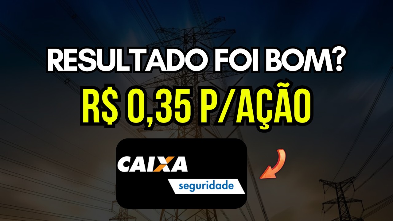 Caixa Seguridade (cxse3) Vai Cair? Anunciou Dividendos e 1t26