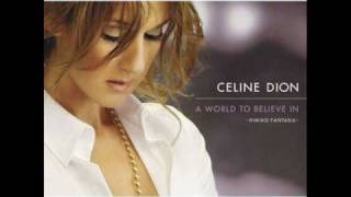 Celine Dion - A World To Believe In (Himiko Fantasia)