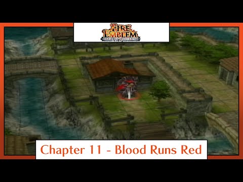 Fire Emblem: Path of Radiance | Playthrough | Chapter 11: Blood Runs Red