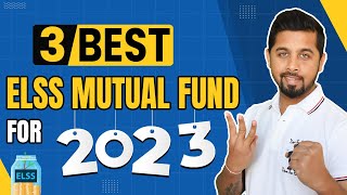 Best ELSS mutual fund to invest in India in 2023 | How to select best ELSS mutual fund?
