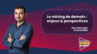 Le mining de demain : enjeux & perspectives - Keynote STARTMINING