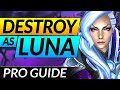 The ONLY WAY to MAKE LUNA SUPER BROKEN - INSANE TIPS and Tricks - Dota 2 Carry Guide