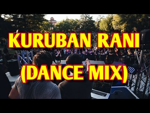 KURUBAN RANI | DANCE MIX DJ ROHIT KUDACHI
