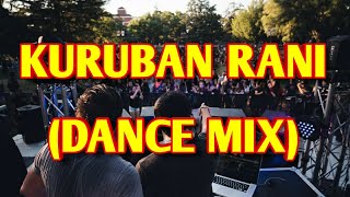 KURUBAN RANI  DANCE MIX DJ ROHIT KUDACHI