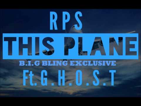 This Plane - rps feat. G.H.O.S.T
