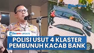 Polisi Bongkar 4 Klaster Kasus Pembunuhan & Penculikan Kacab Bank BUMN: Dari Otak hingga Eksekutor