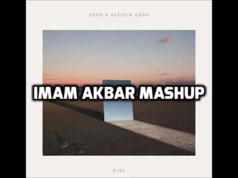 Zedd Vs Bassjackers & Martin Garrix - Stay Vs Crackin(Imam Akbar Mashup).