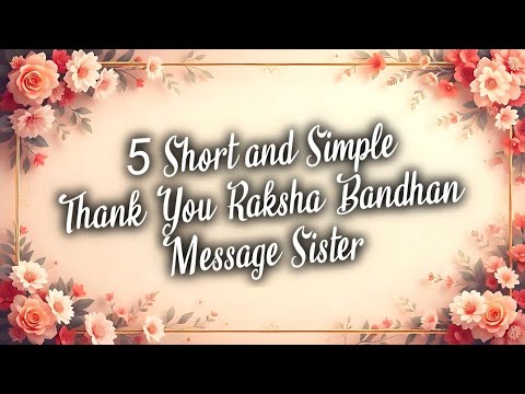 💏 5 short and simple thank you Raksha Bandhan message Sister ❤️ #rakshabandhan