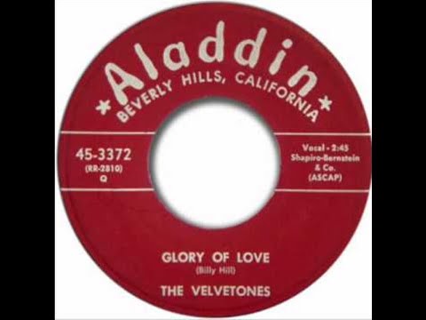 The Velvetones - Glory Of Love 1957