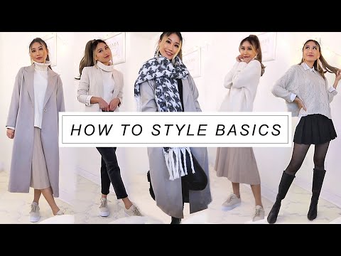 How to style basics into ✨stylish✨ outfits
