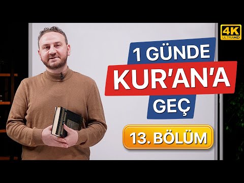 Bir Günde Kuran Okumayı Öğren - 13. Bölüm (Kolay ve Hızlı)